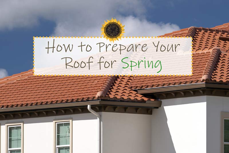 prepare your roof for spring