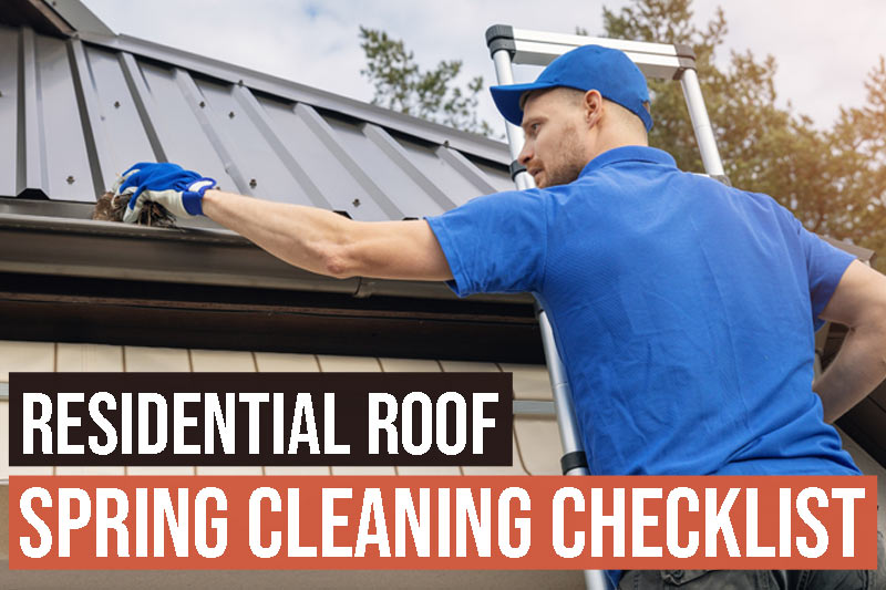 spring cleaning for roof